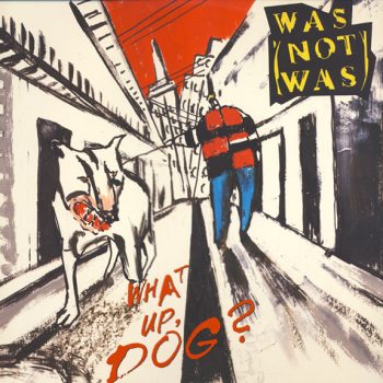 Was (Not Was) – What Up, Dog?  Vinyl, LP, Album,  media VG cover VG+