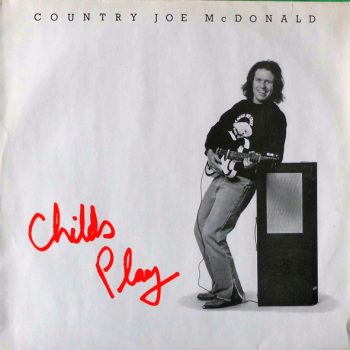 Country Joe McDonald – Childs Play  Vinyl, LP, Album media VG+ cover VG+