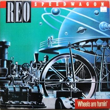 REO Speedwagon – Wheels Are Turnin'  Vinyl, LP, Album,  media VG cover VG