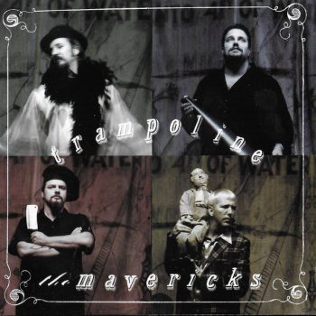 The Mavericks – Trampoline  CD, HDCD, Album,