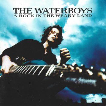 The Waterboys – A Rock In The Weary Land  CD, Album, Stereo
