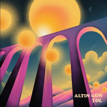 Altın Gün – Yol Vinyl, LP, Limited Edition NOU