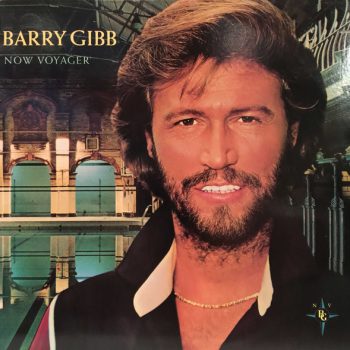 Barry Gibb – Now Voyager  Vinyl, LP, Album,  media NM cover VG+