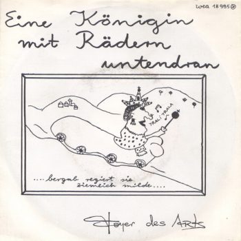 Foyer Des Arts – Eine Königin Mit Rädern Untendran  Vinyl, 7", 45 RPM, Single,  media Vg+ cover VG