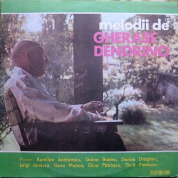 Gherase Dendrino – Melodii De Gherase Dendrino  Vinyl, LP, Album, Compilation media NM cover VG