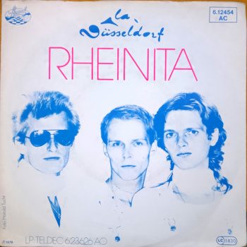 La Düsseldorf – Rheinita  Vinyl, 7", 45 RPM, Single  media VG+ cover VG