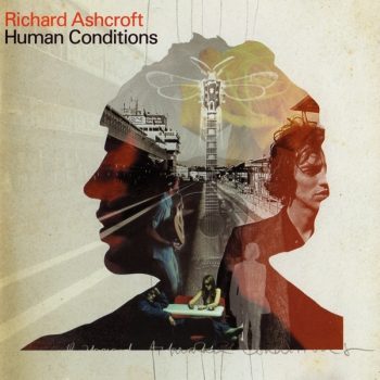 Richard Ashcroft – Human Conditions  CD, Album
