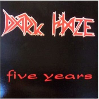 Dark Haze – Five Years   Vinyl, 12", 45 RPM  media NM cover VG+
