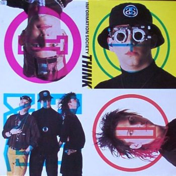 Information Society – Think  Vinyl, 12", 45 RPM media NM cover VG+