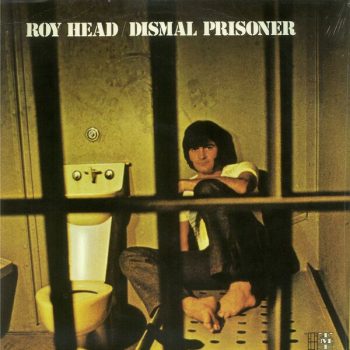 Roy Head – Dismal Prisoner  Vinyl, LP, Album, media VG+ cover VG+