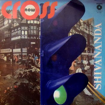 Shivananda – Cross Now  Vinyl, LP, Album  media NM cover NM