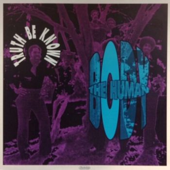 The Human Body – Truth Be Known  Vinyl, LP, Album, Reissue, Remastered media NM cover NM