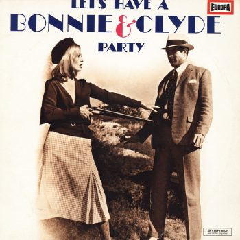 The Lipsticks – Let's Have A Bonnie & Clyde Party  Vinyl, LP, Album, media NM cover NM