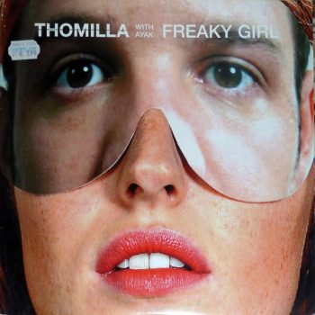 Thomilla With Ayak – Freaky Girl  Vinyl, 12", 33 ⅓ RPM media NM cover NM