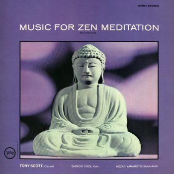 Tony Scott · Shinichi Yuize · Hozan Yamamoto – Music For Zen Meditation And Other Joys  Vinyl, LP, Album, Reissue, media NM cover VG+