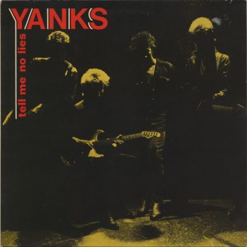 Yanks – Tell Me No Lies  Vinyl, LP, Album  media VG+ cover VG