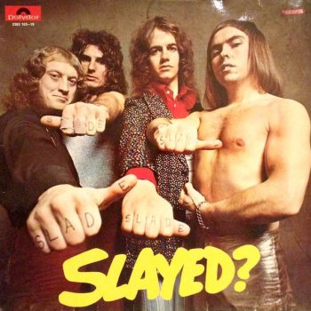 Slade – Slayed?  Vinyl, LP, Album, media VG+ cover VG+