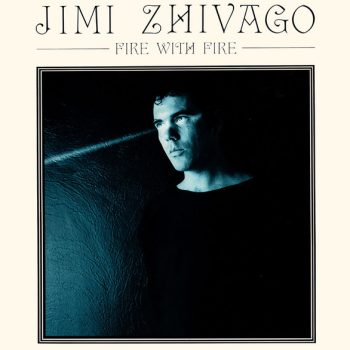 Jimi Zhivago – Fire With Fire Vinyl, LP, Album media VG+ cover VG+