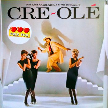 Kid Creole & The Coconuts – Cre~Olé - The Best Of Kid Creole And The Coconuts  Vinyl, LP, Compilation media NM cover NM