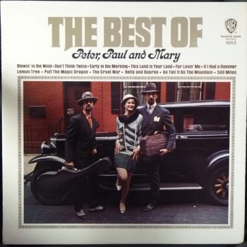 Peter, Paul & Mary – The Best Of Peter, Paul And Mary  Vinyl, LP, Compilation media NM cover VG+