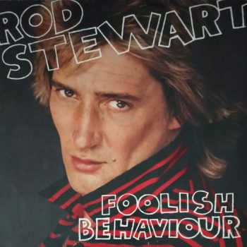 Rod Stewart – Foolish Behaviour  Vinyl, LP, Album media VG+ cover Vg+