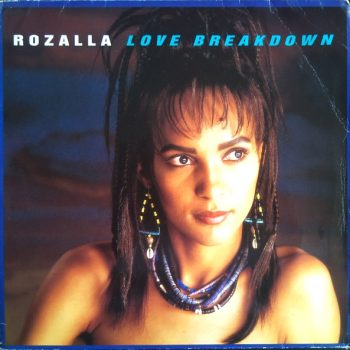 Rozalla – Love Breakdown  Vinyl, 12", 45 RPM, Maxi-Single media NM cover Nm