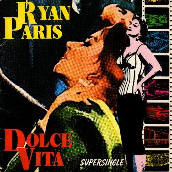 Ryan Paris – Dolce Vita  Vinyl, 12", 45 RPM, Maxi-Single, media VG+ cover VG