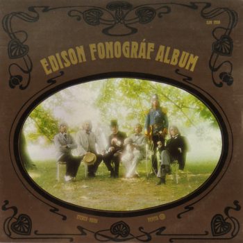 Fonográf – Edison Fonográf Album  Vinyl, LP, Album, Stereo, Gatefold media VG+ cover VG