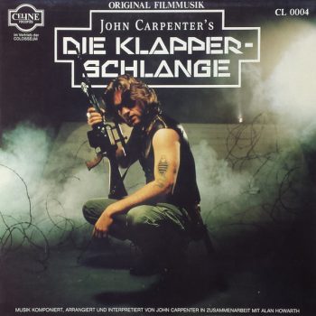 John Carpenter & Alan Howarth – "Escape From New York"  Die Klapperschlange (OST)   Vinyl, LP, Album,  media NM cover VG+