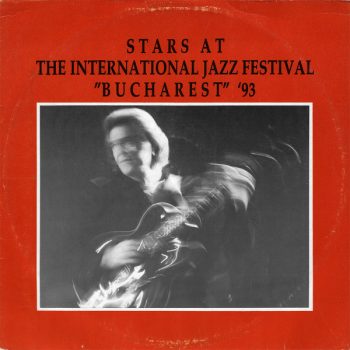 Various – Stars At The International Jazz Festival "Bucharest" '93  Vinyl, LP, Album media NM cover VG+