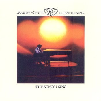 Barry White – I Love To Sing The Songs I Sing  Vinyl, LP, Album media NM cover NM