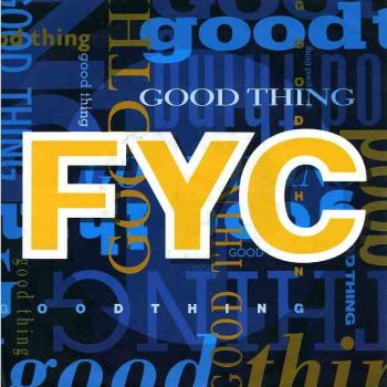 FYC – Good Thing  Vinyl, 7", 45 RPM, Single, Vg+ cover VG+