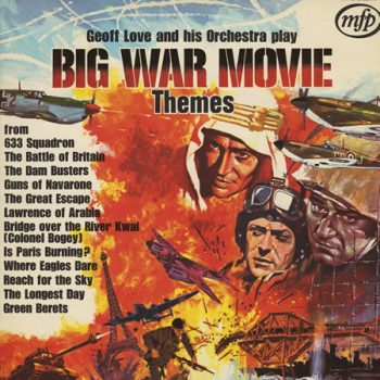 Geoff Love And His Orchestra – Big War Movie Themes  Vinyl, LP, Album, Reissue,  media VG+ cover VG+