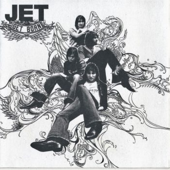 Jet  – Get Born  CD, Album,