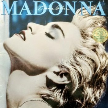 Madonna – True Blue  Vinyl, LP, Album, Limited Edition, media VG+ cover VG+