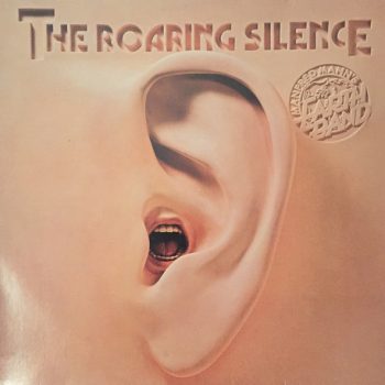 Manfred Mann's Earth Band – The Roaring Silence  Vinyl, LP, Album, Club Edition, media VG+ cover VG+