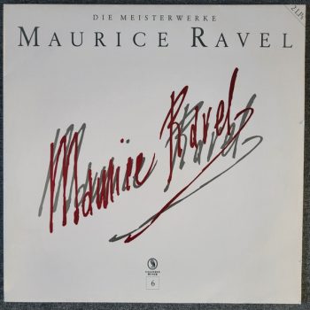Maurice Ravel – Die Meisterwerke Vinyl, LP, Compilation media NM cover Vg+
