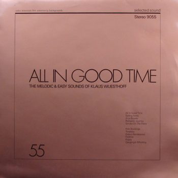 Orchestra Klaus Wuesthoff – All In Good Time  Vinyl, LP, media Vg+ cover Vg+