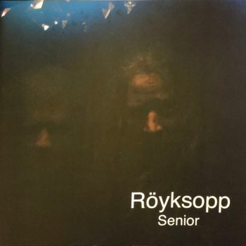 Röyksopp – Senior  Vinyl, LP, Album, Limited Edition, Numbered, Reissue, Stereo, Orange media NM cover NM