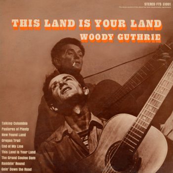 Woody Guthrie – This Land Is Your Land   Vinyl, LP, Reissue, media NM cover VG+