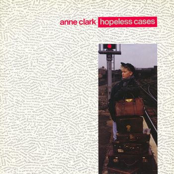 Anne Clark – Hopeless Cases  Vinyl, LP, Album, media NM cover NM