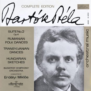 Bartók Béla- Budapest Symphony Orchestra Conducted By Erdélyi Miklós – Suite No. 2 Op. 4 - Rumanian Folk Dances - Transylvanian Dances - Hungarian Sketches Vinyl, LP, media VG+ cover VG+