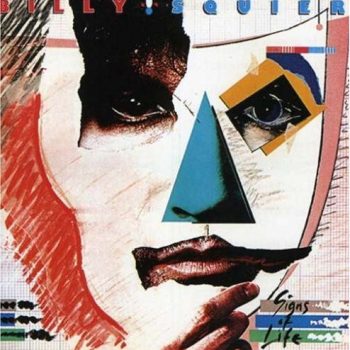 Billy Squier – Signs Of Life  Vinyl, LP, Album media VG+ cover VG+