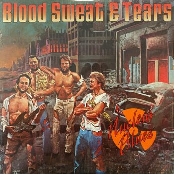 Blood Sweat & Tears – Nuclear Blues  Vinyl, LP, Album, media VG+ cover NM