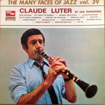 Claude Luter Et Ses Lorientais – The Many Faces Of Jazz Vol. 39  Vinyl, LP, Compilation, media VG+ cover VG