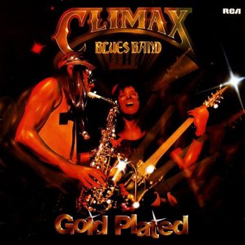 Climax Blues Band – Gold Plated  Vinyl, LP, Album, Gatefold media VG cover VG