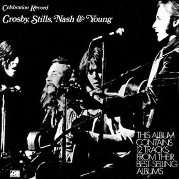 Crosby, Stills, Nash & Young – Celebration Record  Vinyl, LP, Compilation, media VG+ cover VG