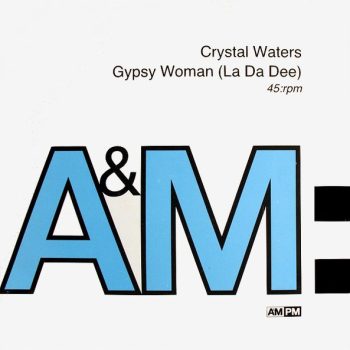 Crystal Waters – Gypsy Woman (La Da Dee)  Vinyl, 12", 45 RPM  media NM cover NM