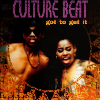 Culture Beat – Got To Get It  Vinyl, 12", 33 ⅓ RPM media NM cover VG+