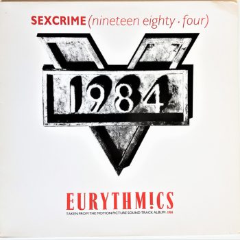 Eurythmics – Sexcrime (Nineteen Eighty · Four) Vinyl, 12", 45 RPM, Single, media NM cover VG+